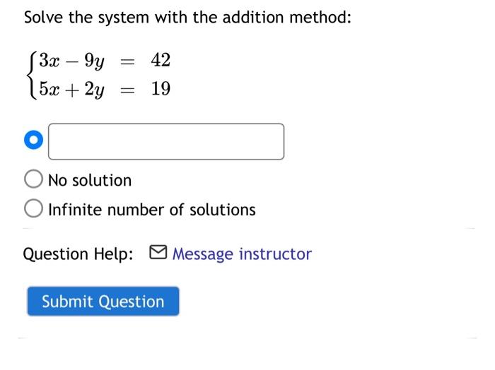 Solved Solve the system with the addition method: | Chegg.com