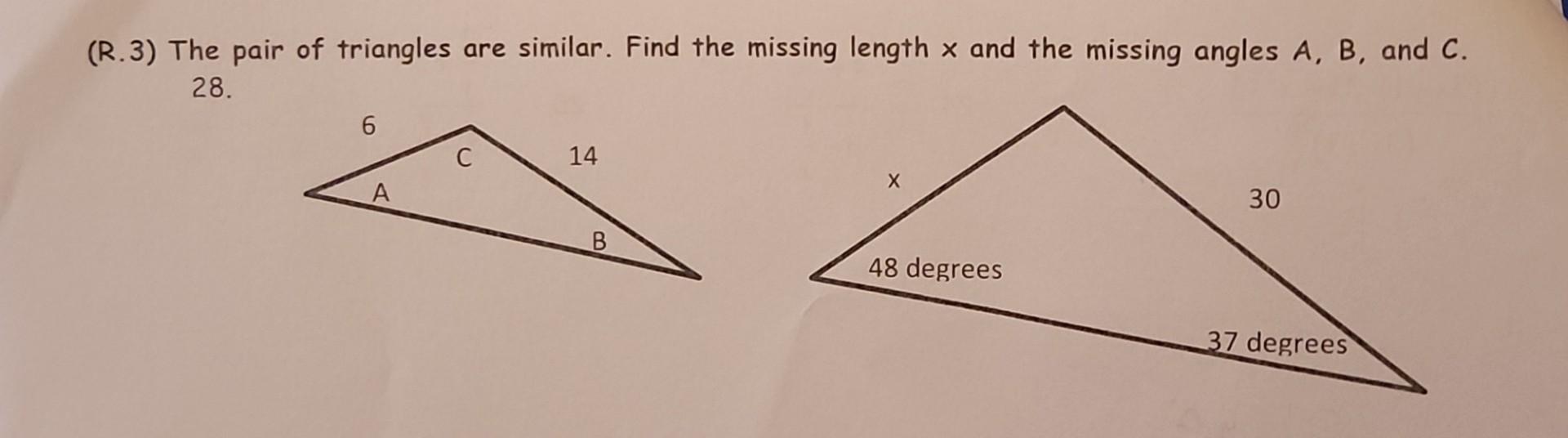 Solved (R.3) The pair of triangles are similar. Find the