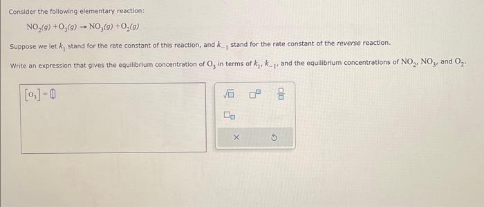 Solved Consider the following elementary reaction: | Chegg.com