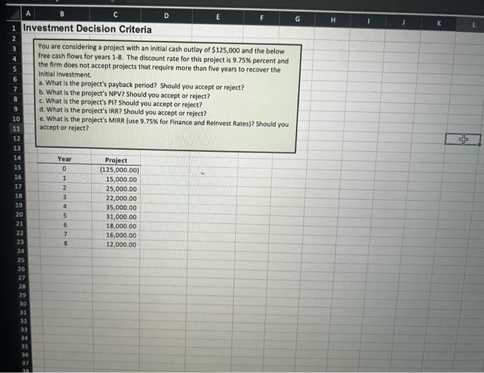 Solved can you show me in excel and reference the cells on | Chegg.com
