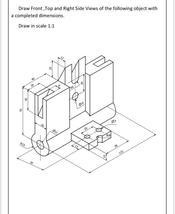 Solved Draw Front ,Top and Right Side Views of the following | Chegg.com