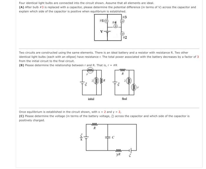 Solved Four Identical Light Bulbs Are Connected Into The | Chegg.com