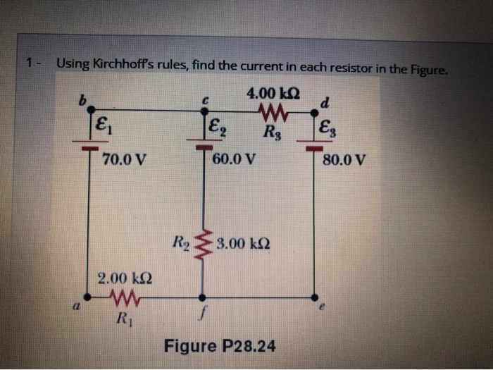 Solved 1 Using Kirchhoff's Rules, Find The Current In Each | Chegg.com