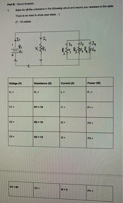 Solved Part B: Circuit Analysis 1. Solve For The Unknowns In | Chegg.com