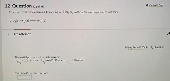 Solved See page 662 12 Question (2 points) A reaction vessel | Chegg.com