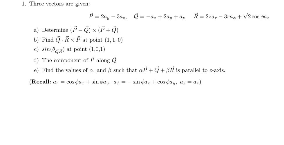Solved Three vectors are | Chegg.com