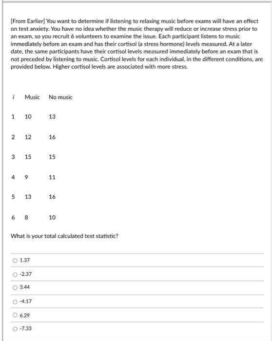solved-from-earlier-you-want-to-determine-if-listening-to-chegg