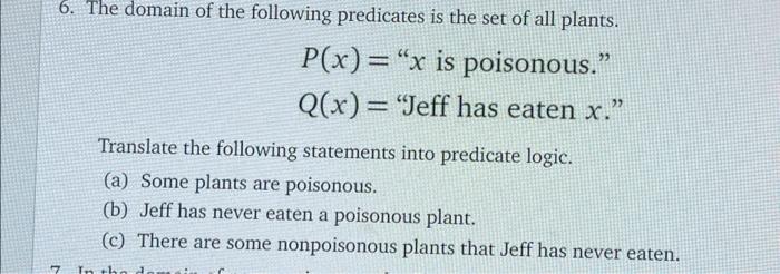 Solved 6. The Domain Of The Following Predicates Is The Set | Chegg.com