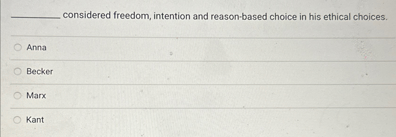 Solved considered freedom, intention and reason-based choice | Chegg.com