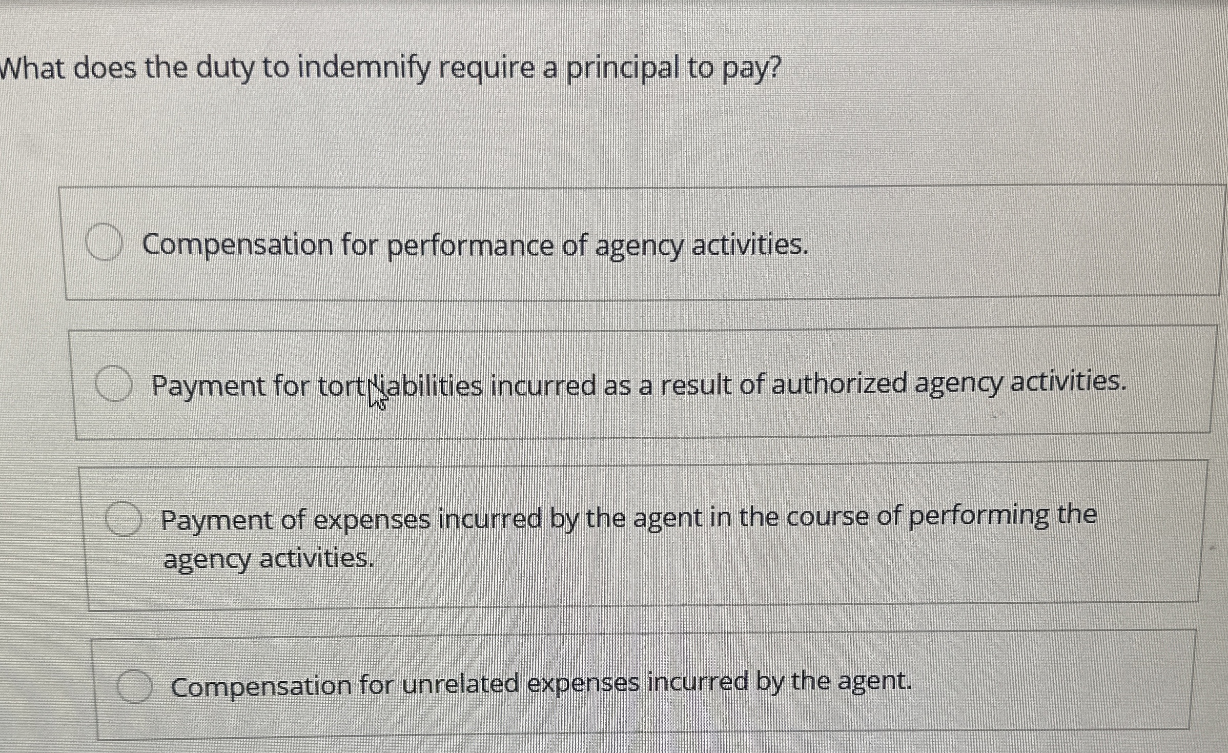Solved What does the duty to indemnify require a principal | Chegg.com