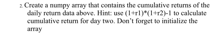 2. Create a numpy array that contains the cumulative | Chegg.com
