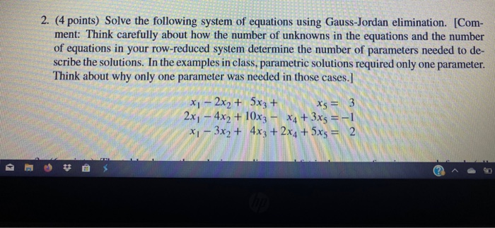 Solved 2. (4 points) Solve the following system of equations | Chegg.com