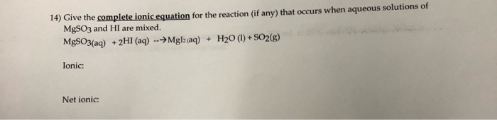 solved-14-give-the-complete-ionic-equation-for-the-reaction-chegg