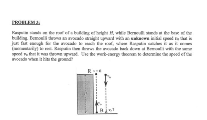Rasputin Problem Solved PROBLEM 3: Rasputin stands on the roof of a building | Chegg.com