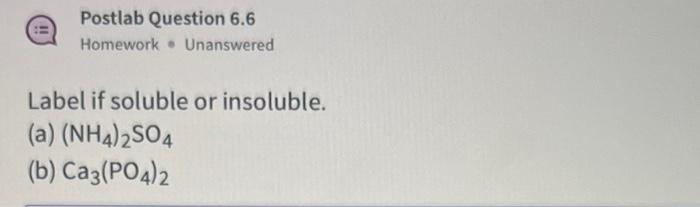 Solved Label if soluble or insoluble. (a) (NH4)2SO4 (b) | Chegg.com