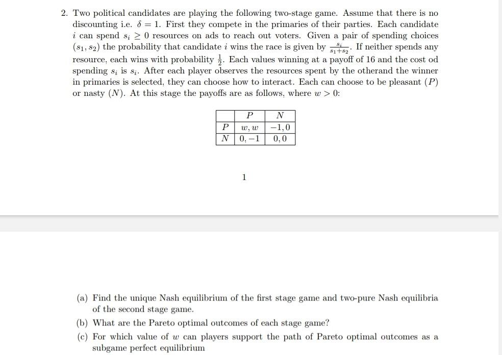 Solved 2. Two Political Candidates Are Playing The Following | Chegg.com