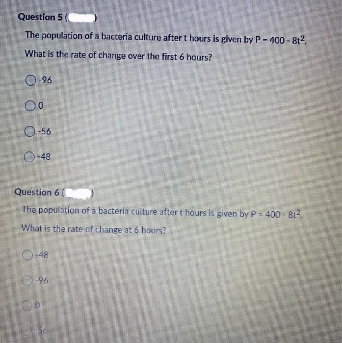 Solved Question 5 (L) The population of a bacteria culture | Chegg.com