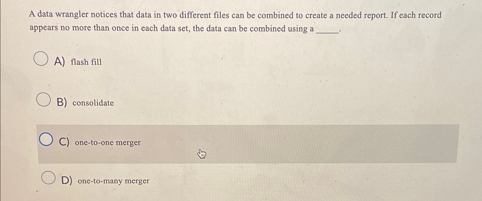 Solved A data wrangler notices that data in two different | Chegg.com