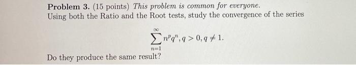 Solved Problem 3. (15 Points) This Problem Is Common For | Chegg.com