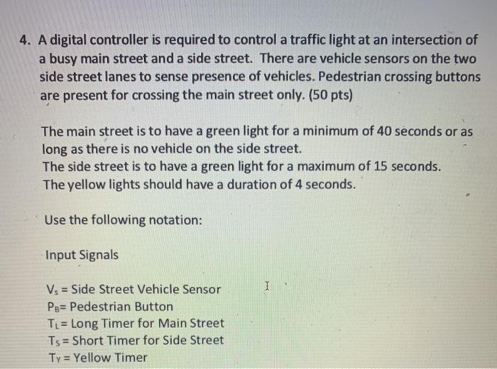 4. A digital controller is required to control a | Chegg.com