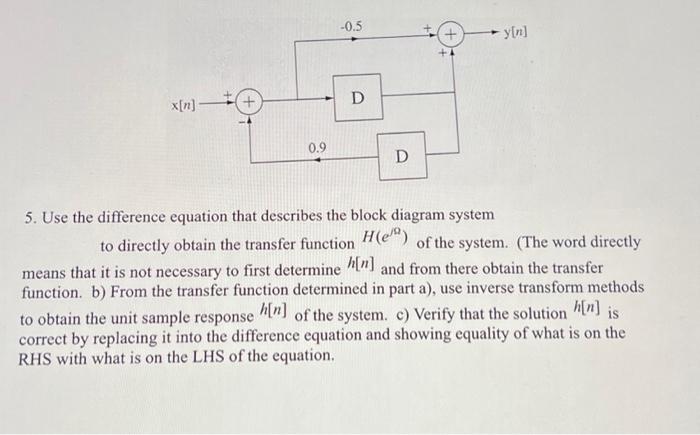 5. Use the difference equation that describes the | Chegg.com
