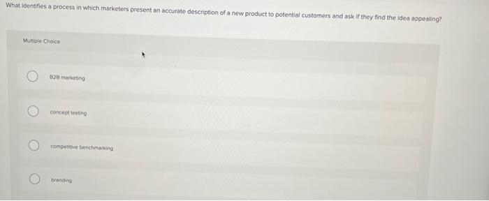 Solved What identifies a process in which marketers present | Chegg.com