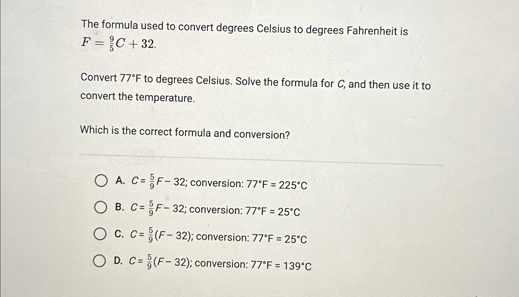 Solved Use the formula C = CF (F-32) for conversion between