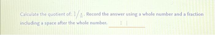the quotient of a number and 4 answer