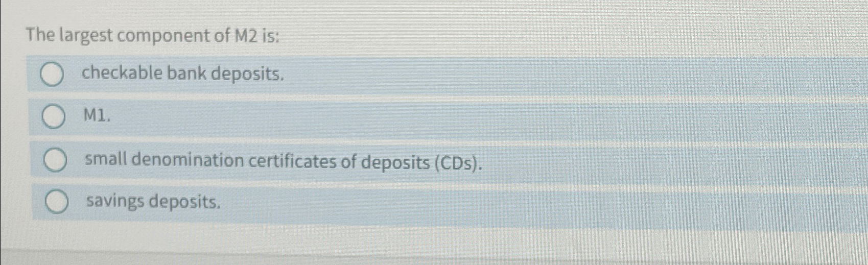 Solved The largest component of M2 ﻿is:checkable bank | Chegg.com