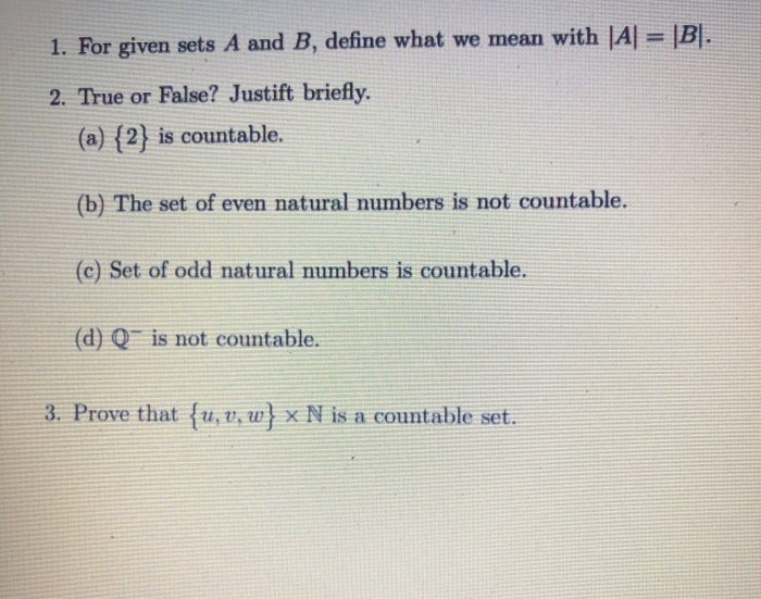 Solved 1. For Given Sets A And B, Define What We Mean With | Chegg.com