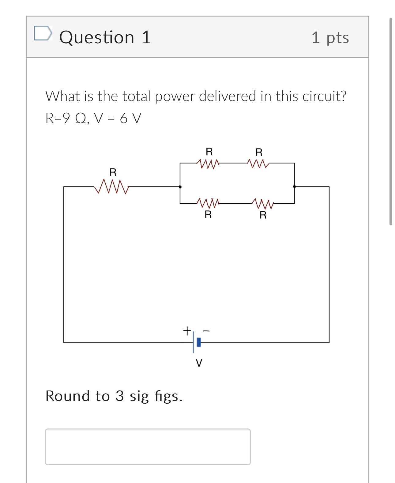 [Solved] Question 1 1 pts What is the total power delivered