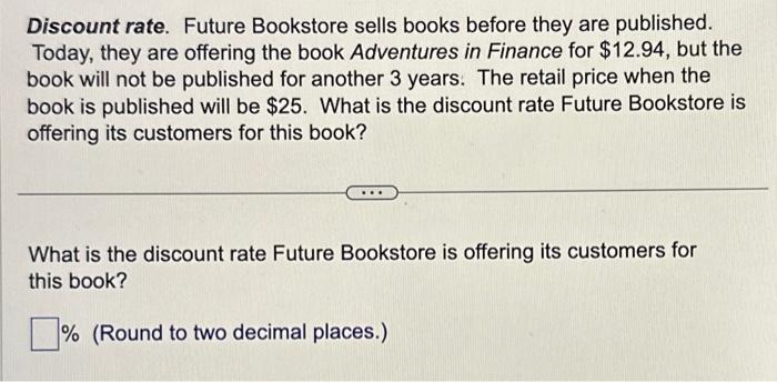 Discount rate. Future Bookstore sells books before | Chegg.com