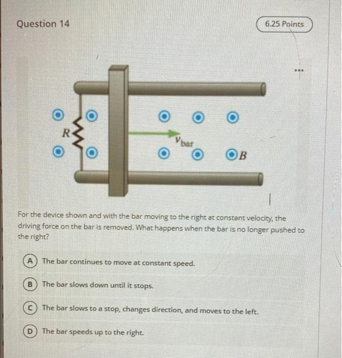 Solved Question 14 6.25 Points . Vbar OB For the device | Chegg.com