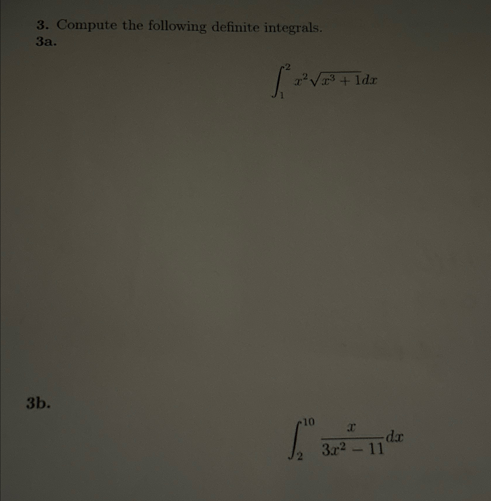 Solved Compute the following definite integrals. for 3a and | Chegg.com