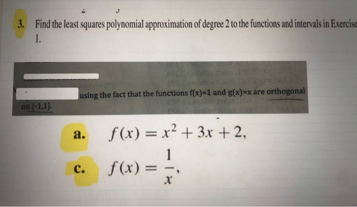Solved 3. Find the least squares polynomial approximation of | Chegg.com