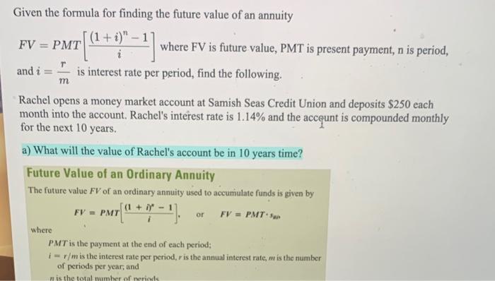 Solved given the formula for finding the future value of an | Chegg.com