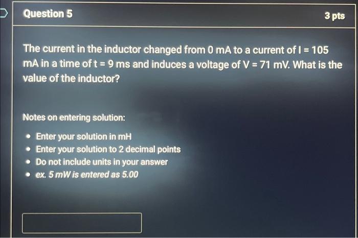 Solved The current in the inductor changed from 0 mA to a | Chegg.com