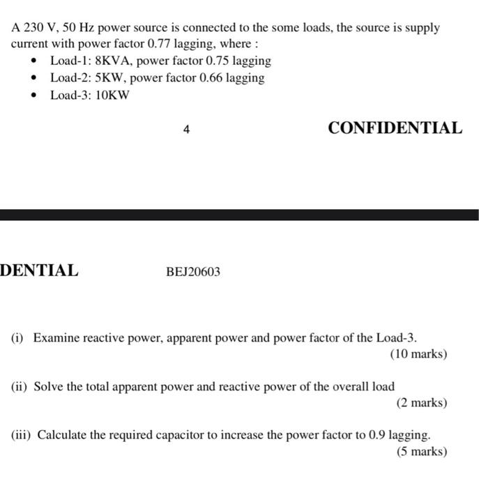 Solved A 230 V, 50 Hz power source is connected to the some | Chegg.com