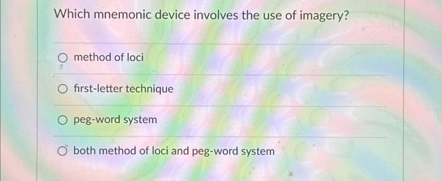Solved Which mnemonic device involves the use of | Chegg.com