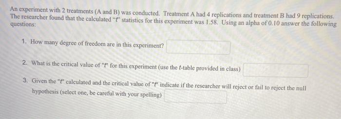Solved An experiment with 2 treatments ( A and B ) was | Chegg.com