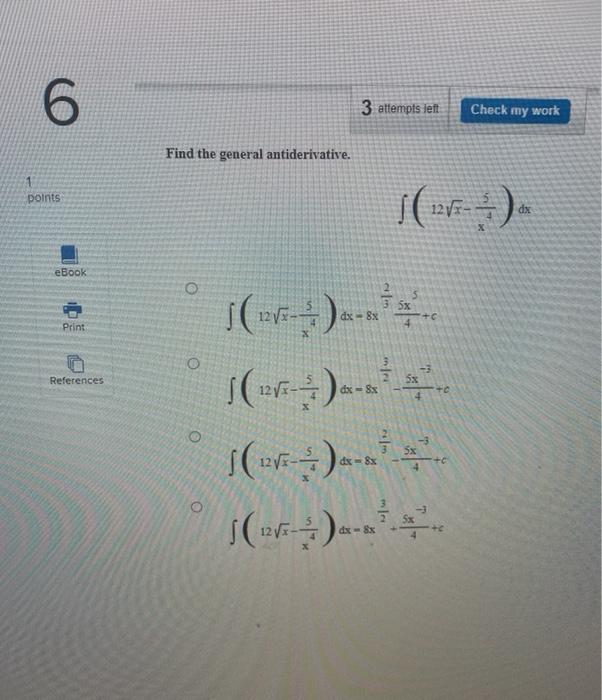 Solved 6 3 attempts left Check my work Find the general | Chegg.com