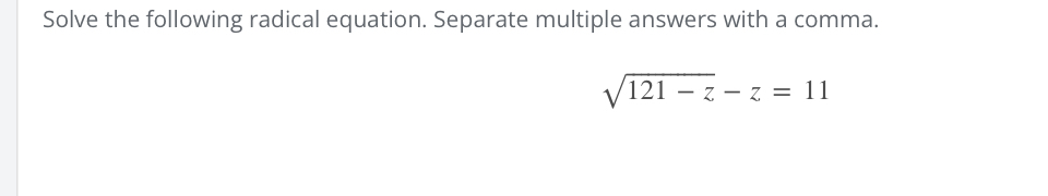 Solved Solve the following radical equation. Separate | Chegg.com