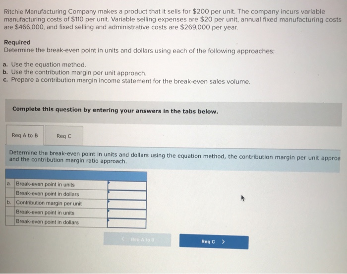 Solved Ritchie Manufacturing Company makes a product that it