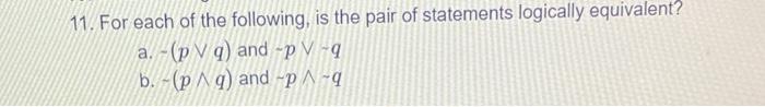 Solved 11. For each of the following, is the pair of | Chegg.com