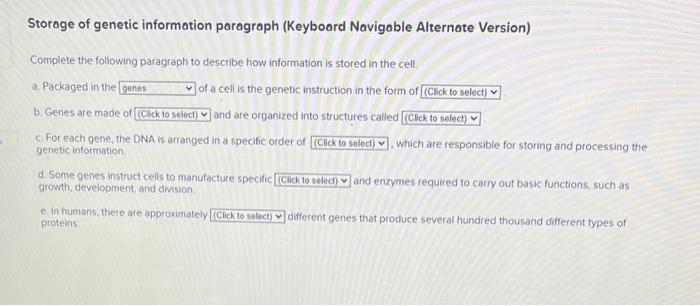 Storage of genetic information paragraph (Keyboard Navigable Alternate Version)
Complete the following paragraph to describe 