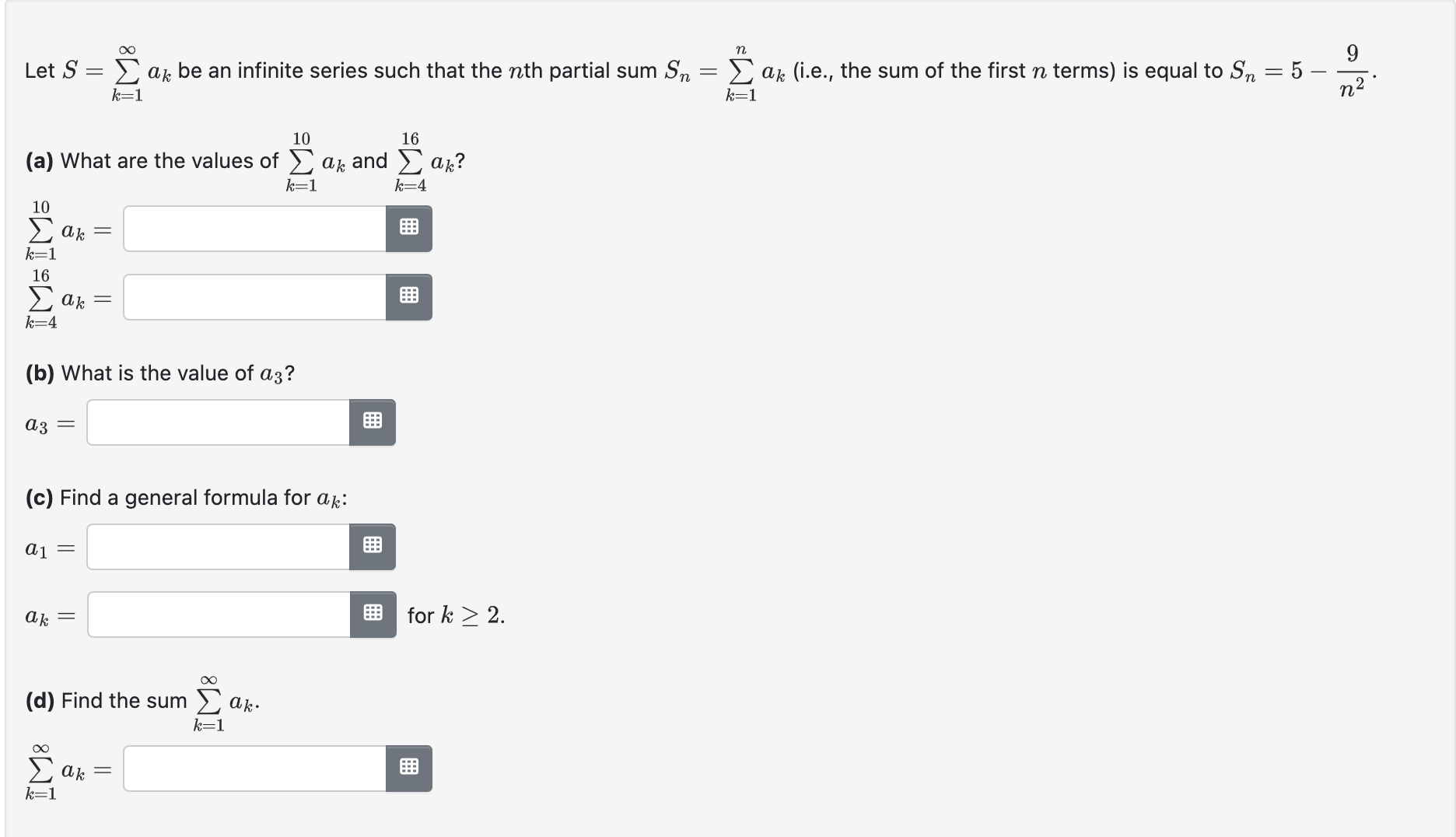 Solved Let S=∑k=1∞ak be an infinite series such that the | Chegg.com