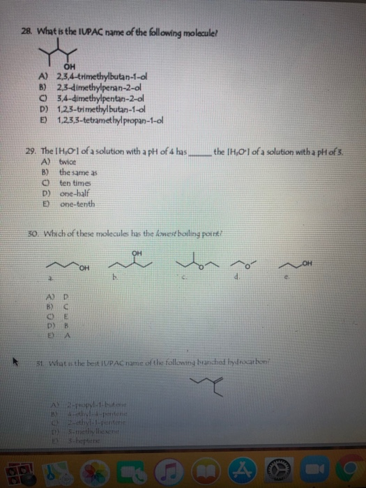 Solved 28 What Is The Iupac Name Of The Following Molecu Chegg Com