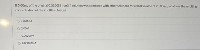If \( 5.00 \mathrm{~mL} \) of the original \( 0.0100 \mathrm{M} \) iron(iii) solution was combined with other solutions for a