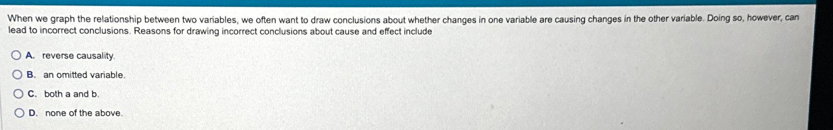 Solved When we graph the relationship between two variables, | Chegg.com