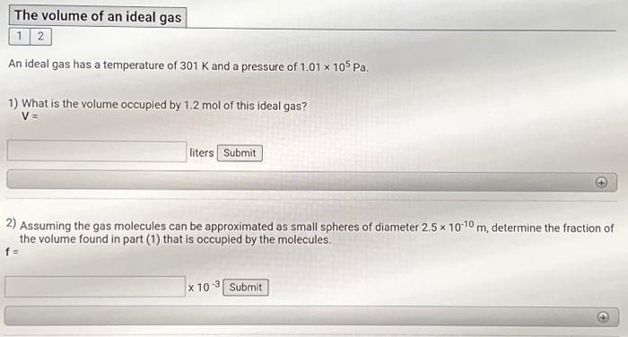 Solved An ideal gas has a temperature of 301 K and a | Chegg.com